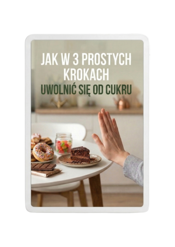 Jak uwolnić się od cukru W 3 PROSTYCH KROKACH (1).png